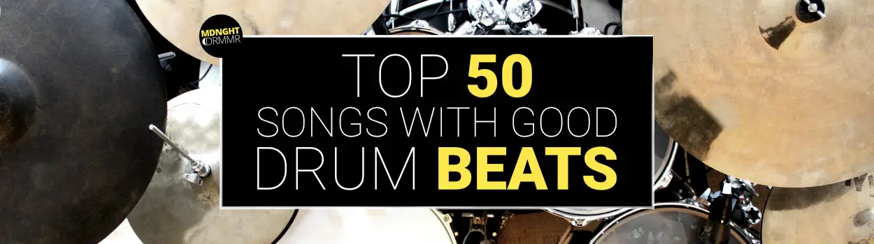 LEARN 25 Songs With Good Drum Beats FREE Downloads 