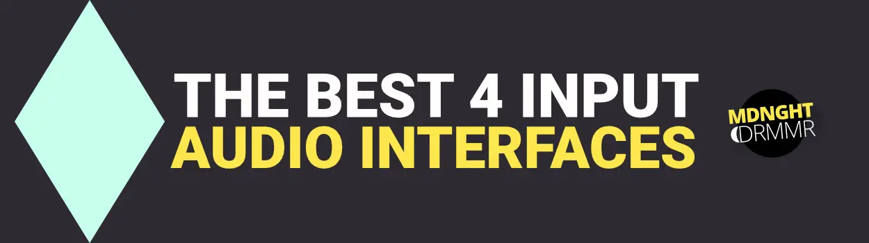 The best 4 input audio interfaces line-up