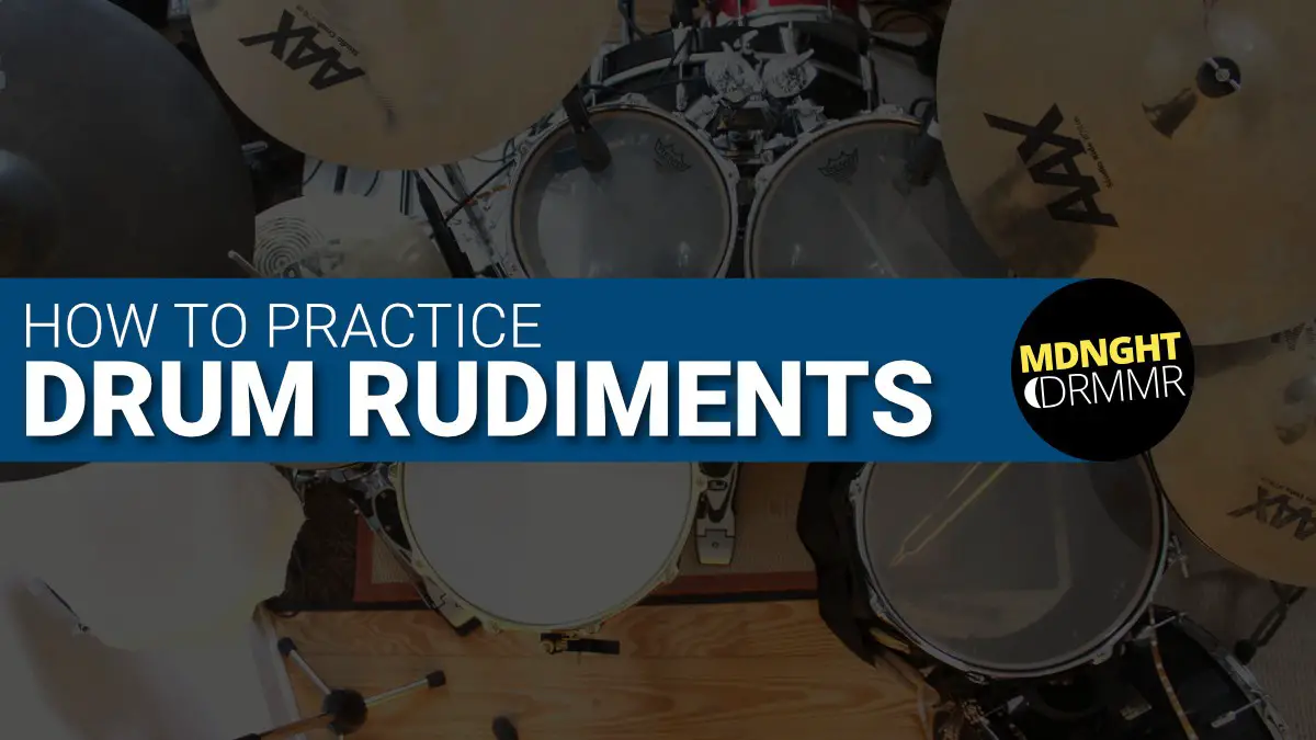 How to practice drum rudiments as a beginner